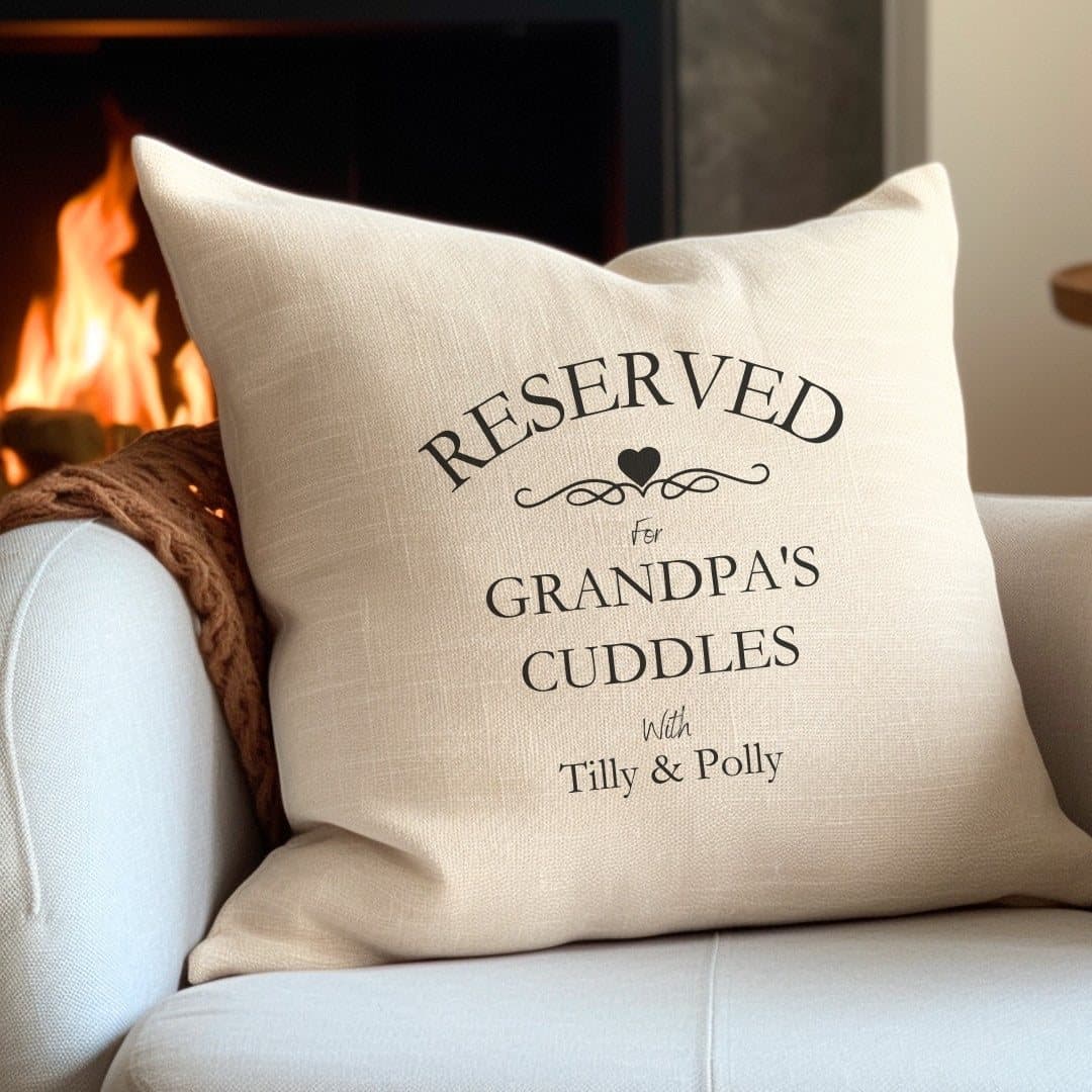 Personalised cream linen-look cushion with a Reserved for Cuddles print for Grandpa