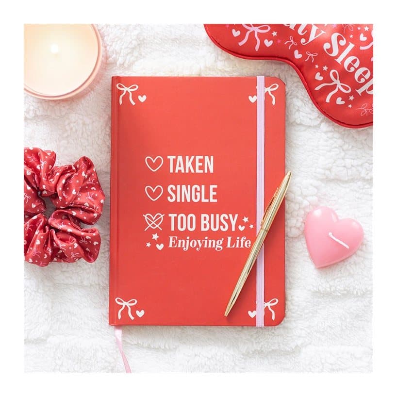 Single, Taken, Too Busy Enjoying Life notebook