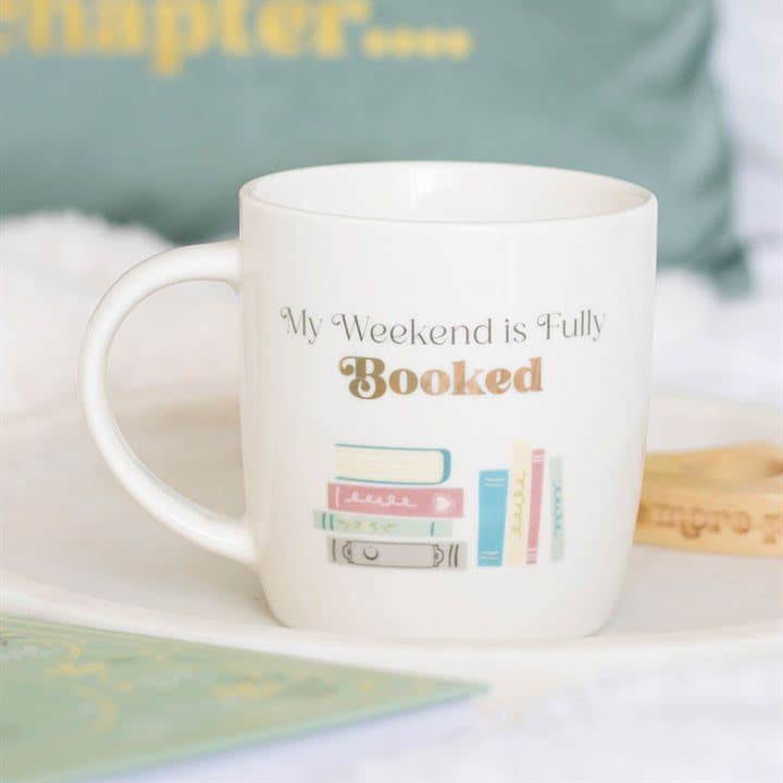 Ceramic mug with the words My Weekend Is Fully Booked
