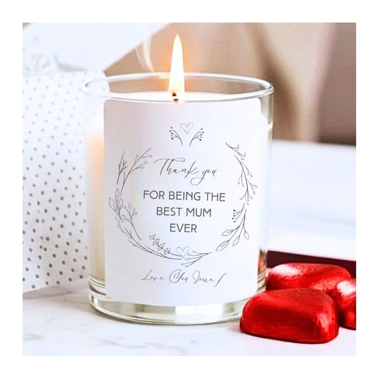 Candle with a floral design and the words Thank you For Being The Best Mum Ever