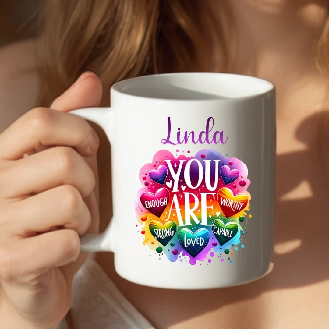 Personalised You Are Enough ceramic mug with a design printed on both sides